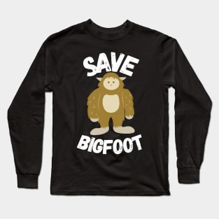 Save bigfoot Long Sleeve T-Shirt